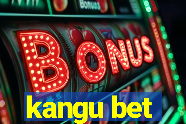 kangu bet